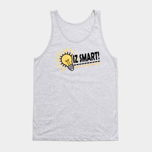 Iz Smart! Tank Top